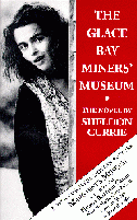 The Glace Bay Miners Museum - The Novel